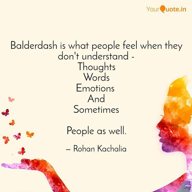 rohank01's tweet image. A random word I read in a book. #balderdash #randomwords #randomword  #interesting #books 
Follow my writings on @yourquoteapp #yourquote #quote #stories #qotd #quoteoftheday #wordporn #quotestagram #wordswag #wordsofwisdom #inspirationalquotes #writeawa… ift.tt/2p1kMCI