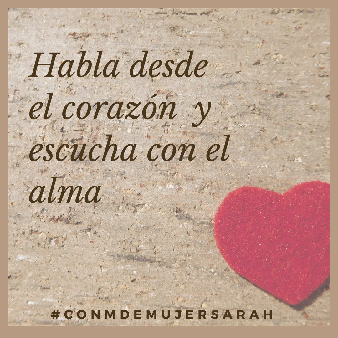 ConMDeMujerSM's tweet photo. “Habla desde el corazón y escucha con el alma”
#ConMDeMujerSarah
#AmarEnConciencia https://t.co/mAhYYBMW1l