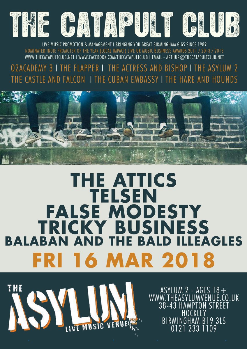 BrumHour's tweet photo. The Catapult Club
@TheAsylumVenue Mar 16
@THEATTICSUK
Telsen
False Modesty
@Tr_ckyBusiness
@BaldIlleagles
#Brumhour via @ArthurTapp #Birmingham https://t.co/3Ttu85Ghju