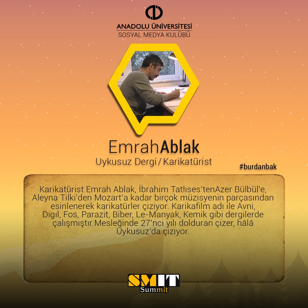 auSosyalMedyaK's tweet photo. SMİT SUMMIT 18' 
Emrah Ablak / Uykusuz Dergi - Karikatürist #burdanbak https://t.co/KBoDth25pP