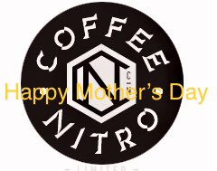 coffee_nitro's tweet photo. Happy Mother’s Day from all of us at Coffee Nitro https://t.co/Yvk9Hcbgni