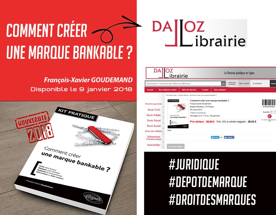 fxgoudemand's tweet photo. Fier d'avoir mon livre "Comment créer une marque bankable ?" en vente chez @libdalloz . Plus qu'un ouvrage marketing, il y a aussi 28 pages sur #depotdemarque #creationdemarque #oppositiondemarque https://t.co/BH6nKxQAB9 https://t.co/c39lxPDoEy
