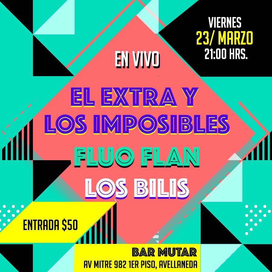 Viernes 23 de Marzo! <a href="/imposibleslos/">Los Imposibles</a> <a href="/losbiliss/">L o s B i l i s</a> <a href="/Fluoflan/">Fluo Flan</a> en Avellaneda