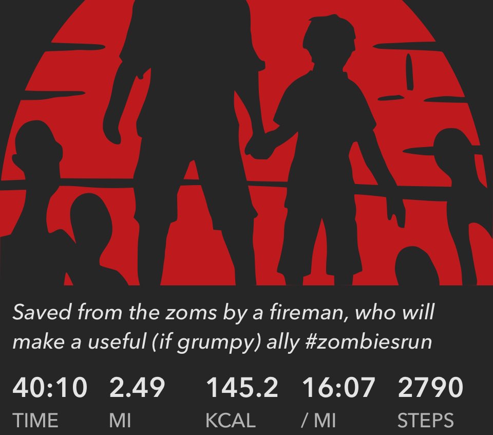 NatePollard102's tweet photo. Saved from the zoms by a fireman, who will make a useful (if grumpy) ally #zombiesrun https://t.co/HT9andaBG2