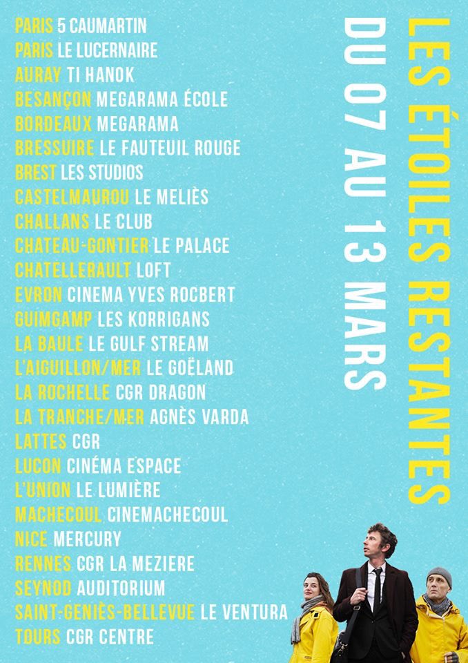 EtoilesFilm's tweet photo. Voilà la liste des cinémas qui projetteront #LesEtoilesRestantes à partir du 7 au 13 mars ! N'hésitez pas à demander le film aux cinémas près de chez vous ! #CamilleClaris #BenoitChauvin #JeanFornerod #SylvainMossot #MaricaSoyer #EtienneBeydon #ZackZublena 🤩🌟✨💛 https://t.co/BrlzIoqrxz