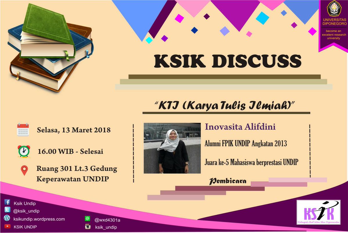 Assalaamu'alaykum semua. Mimin bawa berita gembira nih. Apa sih? Penasaran kan? Ini dia, KSIK DISCUSS! Save the date ya!

🕓Waktu: 16.00 WIB - selesai
🏢Tempat: 301 lantai 3 Gedung Keperawatan UNDIP
📝Tema: KTI (Karya Tulis Ilmiah)

Come 'n join! #Litbang #KSIK #PilarPrestatif