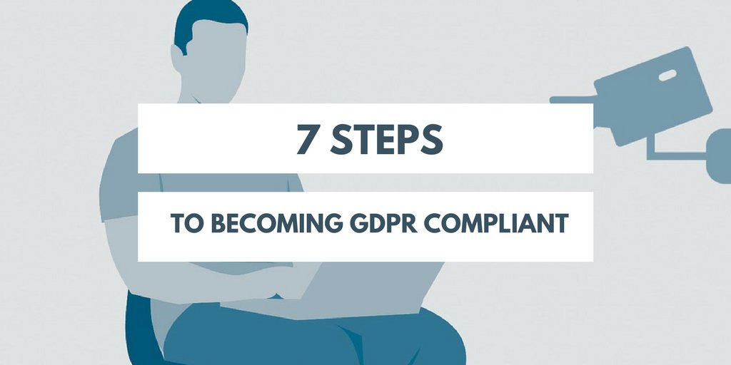 #GDPR is almost here – be sure to follow these 7 steps to become GDPR compliant (and learn how to turn the legislation into a great business opportunity): buff.ly/2I0VAEp #data #dataprotection #compliance #security #cybersecurity