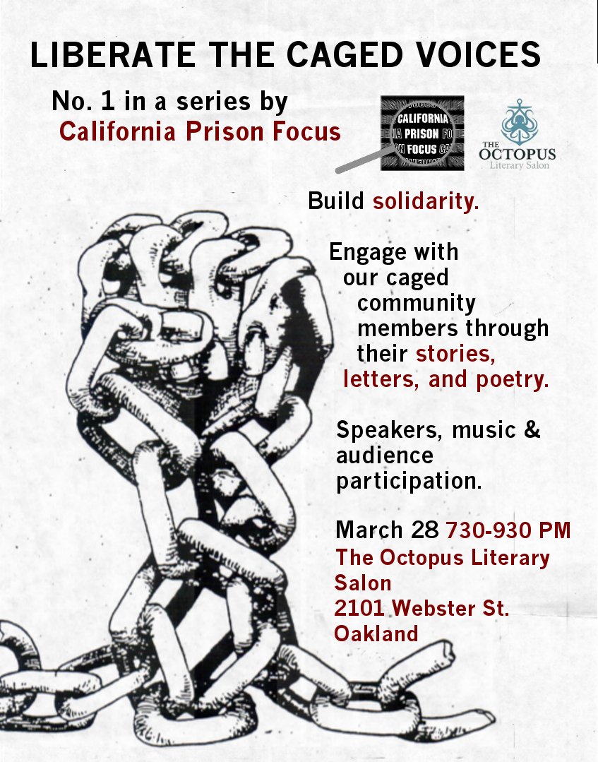 California Prison Focus: Liberate the Caged Voices @ The Octopus Literary Salon | Oakland | California | United States