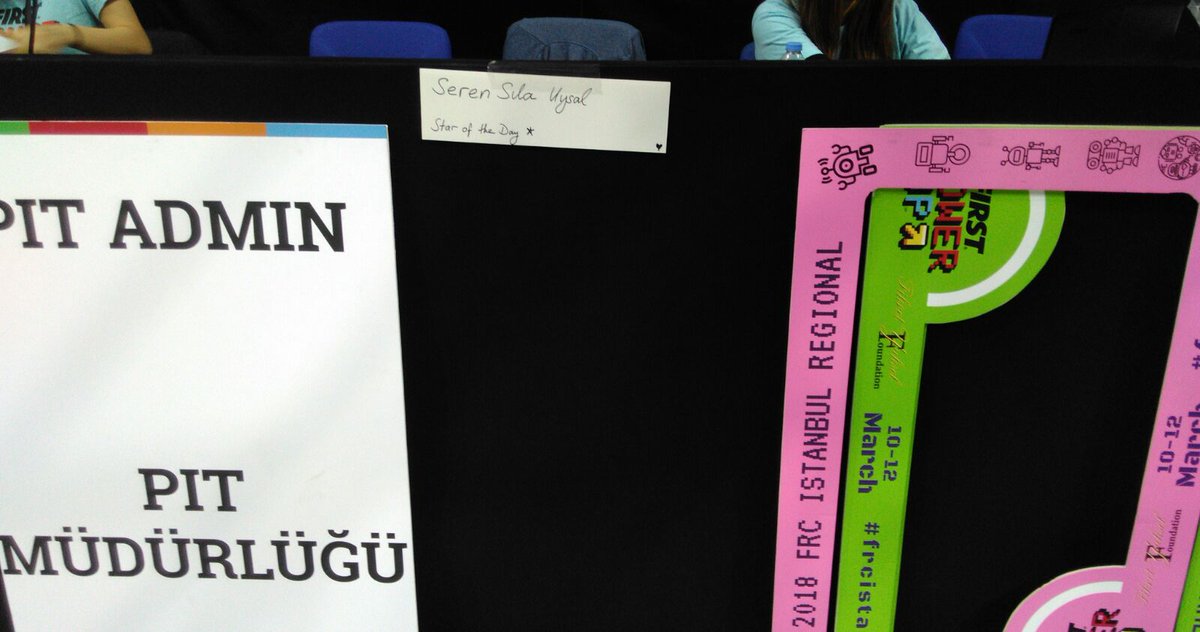 Cumartesi gününün Star of the day'i  Safety Kaptanımız Sıla seçilmiştir! #istanbulregional2018 #FIRSTPowerUp #morethanrobots