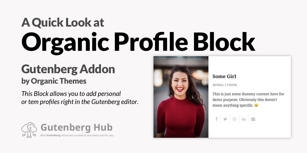 GutenbergHub's tweet photo. In case you missed it. Organic Profile Block – Gutenberg Addon – Quick Look https://t.co/Y4JoXlzfgL #ProfileBlock #Gutenberg #WordPress #Gutenbergplugin #Gutenbergaddon https://t.co/miosvpMpUH