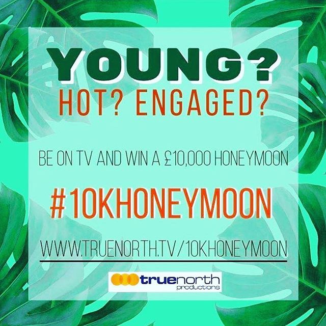 YOUNG, HOT AND READY TO TIE THE KNOT? Be in with a chance to win a £10,000 Honeymoon! 
APPLY NOW: truenorth.tv/10khoneymoon/ 

#10KHoneymoon #bridetobe #stagdo #honeymoonprep #dreamhoneymoon #wedding2018 #brideandgroom
