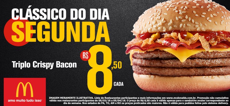 Que tal começar a semana de um jeito delicioso por apenas R$8,50 cada? Triplo Crispy Bacon é o nosso Clássico do Dia! Aproveite! #MomentosQueCustamPouco bit.ly/ClassicoDoDia