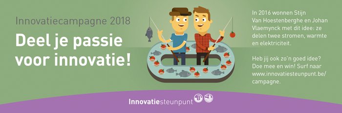 Heb jij passie voor innovatie? Neem deel aan de innovatiecampagne 2018. innovatiecampagne.be #innovatie #landbouw