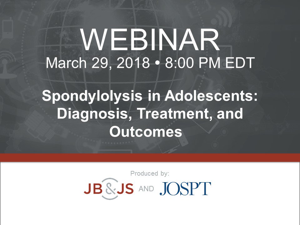 jbjs's tweet photo. Don't miss this live Tweeted #JBJSJOSPTWebinar, Spondylolysis in Adolescents: Diagnosis, Treatment, and Outcomes. Register at https://t.co/EHrIFtwUY9. https://t.co/Sircy9OvzV