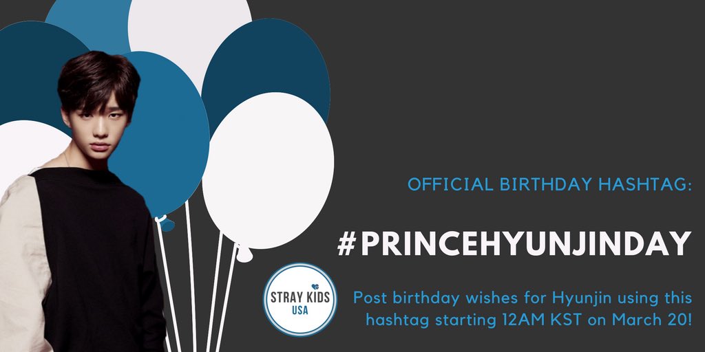 [BIRTHDAY PROJECT] Hyunjin’s birthday is coming up so don’t forget to use this hashtag when posting your birthday wishes! Start time: MARCH 20 @ 12AM KST Please like/retweet! 💙 #StrayKids #스트레이키즈