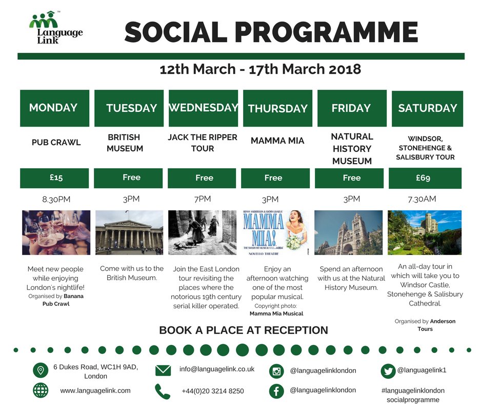 Good morning! 😀

Have a look to our Social Programme for this week. If you want to join any activity, please get in touch.

#London #socialprogramme #activitiesinlondon #languageschoollondon #languagelinklondon #english #learnenglish #londontours #languagelink #uk
