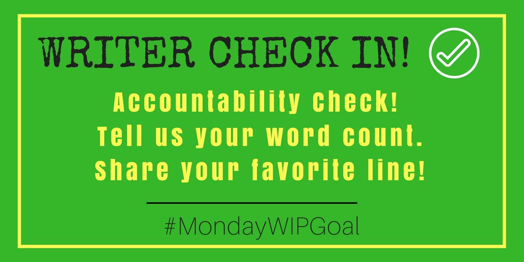 WriterWIPGoals's tweet photo. #MondayWIPGoals CHECK! CHECK!  @jeremylukepaul @Veirruc @ShawnTWrites @clemmiegirlnz @ShannonFerretti @MikeMorrisonRVA @halynnbooks @Nadine_Little_ @AveryKeelan @AuthorAlexA1 @darthchair @KayAyDowling @AveryAmes @LMacklin_author @LorenJEdwards @NatalyAshby @LRyan_Storms https://t.co/DWP52kUplg