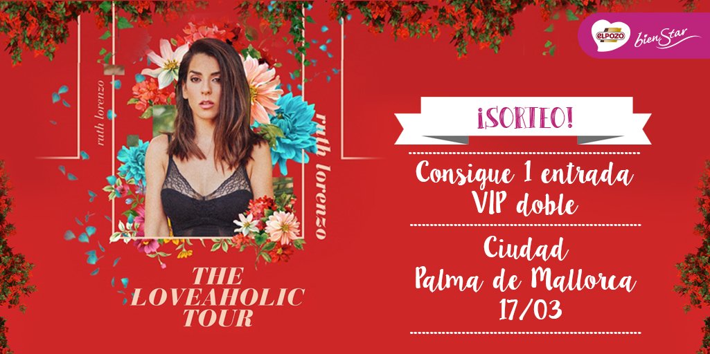 elpozobienstar's tweet photo. 🌹#Sorteo #TheLoveaholicTour🌹 ¡Consigue una entrada VIP doble para el #concierto de @RuthLorenzo en #PdeMallorca el 17/03! Síguenos, sigue a Ruth y haz RT etiquetando a la persona con quien asistirás si ganas. ¡Mucha suerte! 😉 Bases: https://t.co/I1T7UOMm75 (Fin. 13/03) https://t.co/aeAQrBtSnl