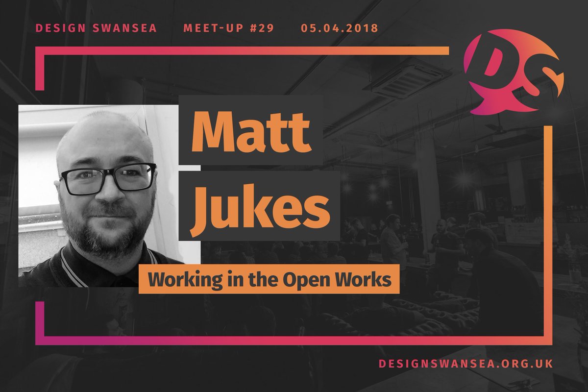 Next Meet-up: @jukesie will #talk about working in the open works. Come join us, it's free! bit.ly/2BybtBl  #design #meetup #swansea