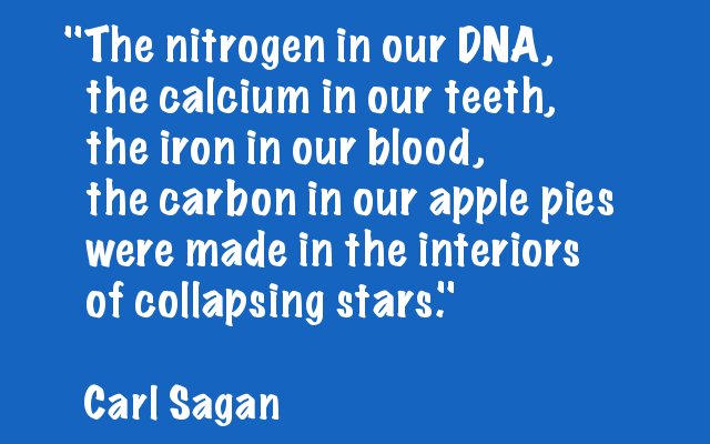 krishnab108's tweet photo. We are made of stardust and Big Bang itself.
"The nitrogen in our DNA, the calcium in our teeth, the iron in our blood, the carbon in our apple pies were made in the interiors of collapsing stars."

 #MondayMotivation #science https://t.co/lGVkss2om6
