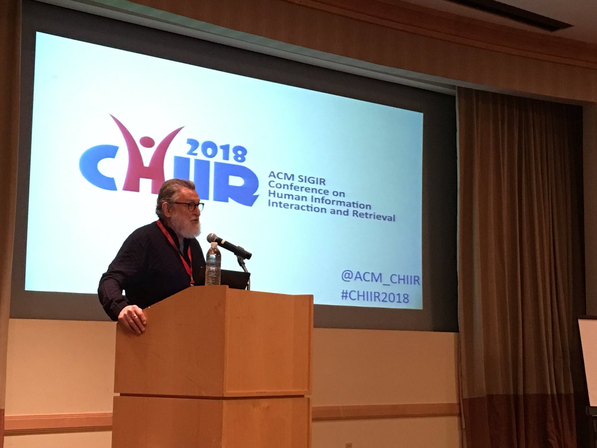 #chiir2018 Nick Belkin and Chirag Shah opening CHIIR 2018