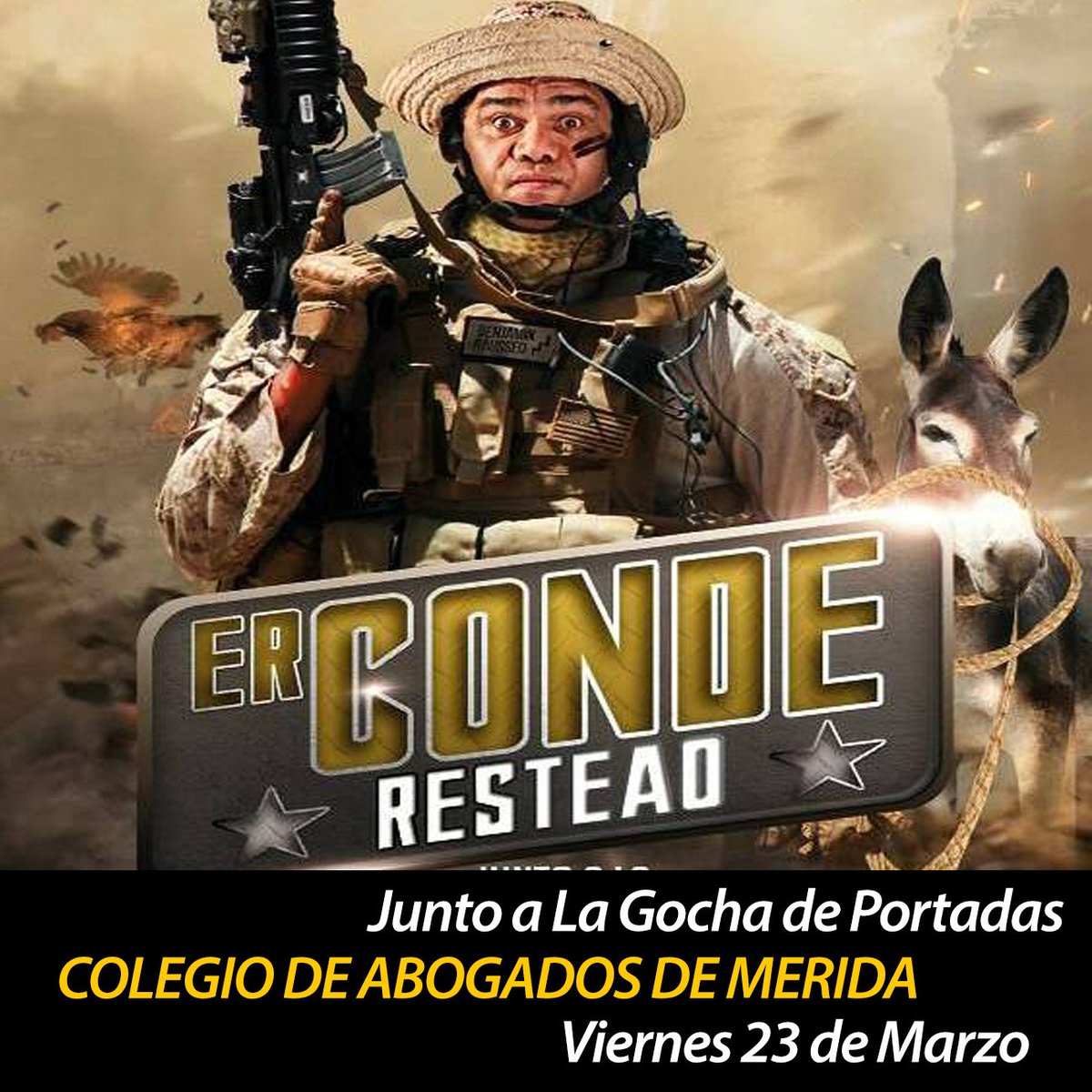 erguachar069's tweet photo. Jodedores! Er #Shous #ErCondeResteao llega al #ColegioDeAbogados de #Merida este 23MAR junto a #LaGocha de @Portadas https://t.co/ok2g7zrplk https://t.co/9rT3TlYNJX