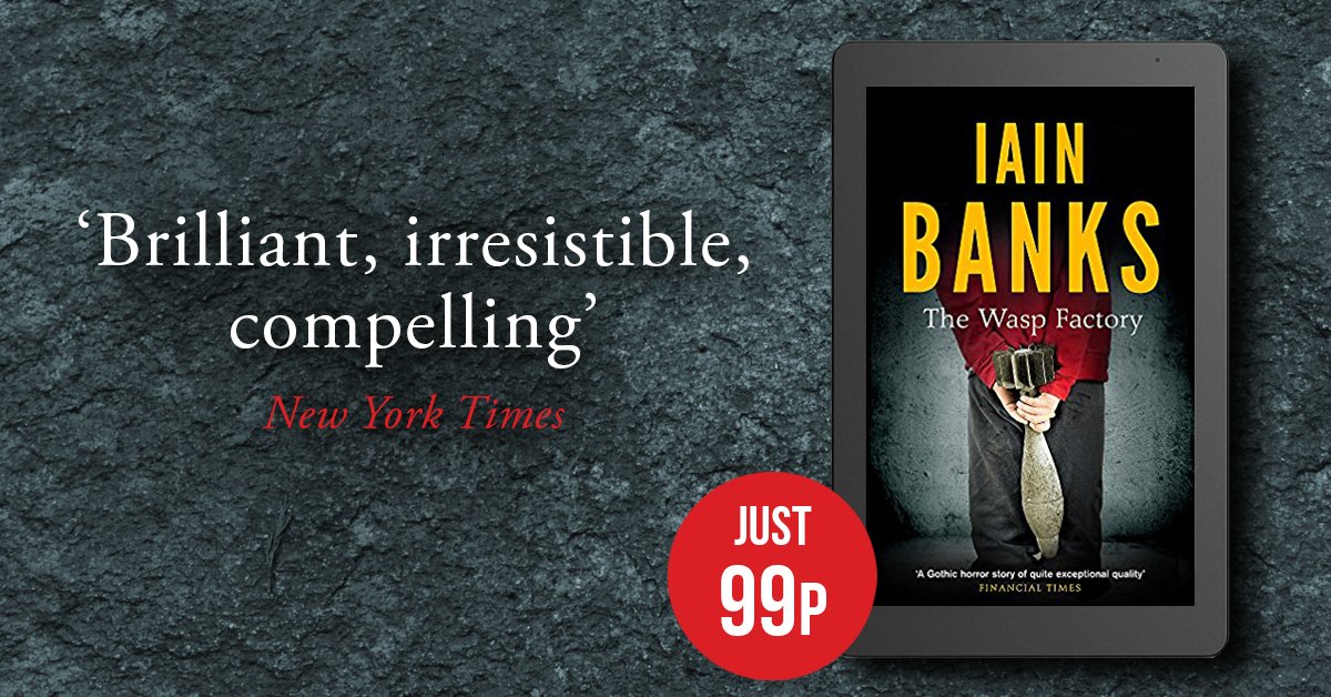 LittleBrownUK's tweet image. One of the finest novels of the century. Dare to read #IainBanks' incredible, controversial debut novel, now just 99p on ebook fal.cn/4X7E #TheWaspFactory