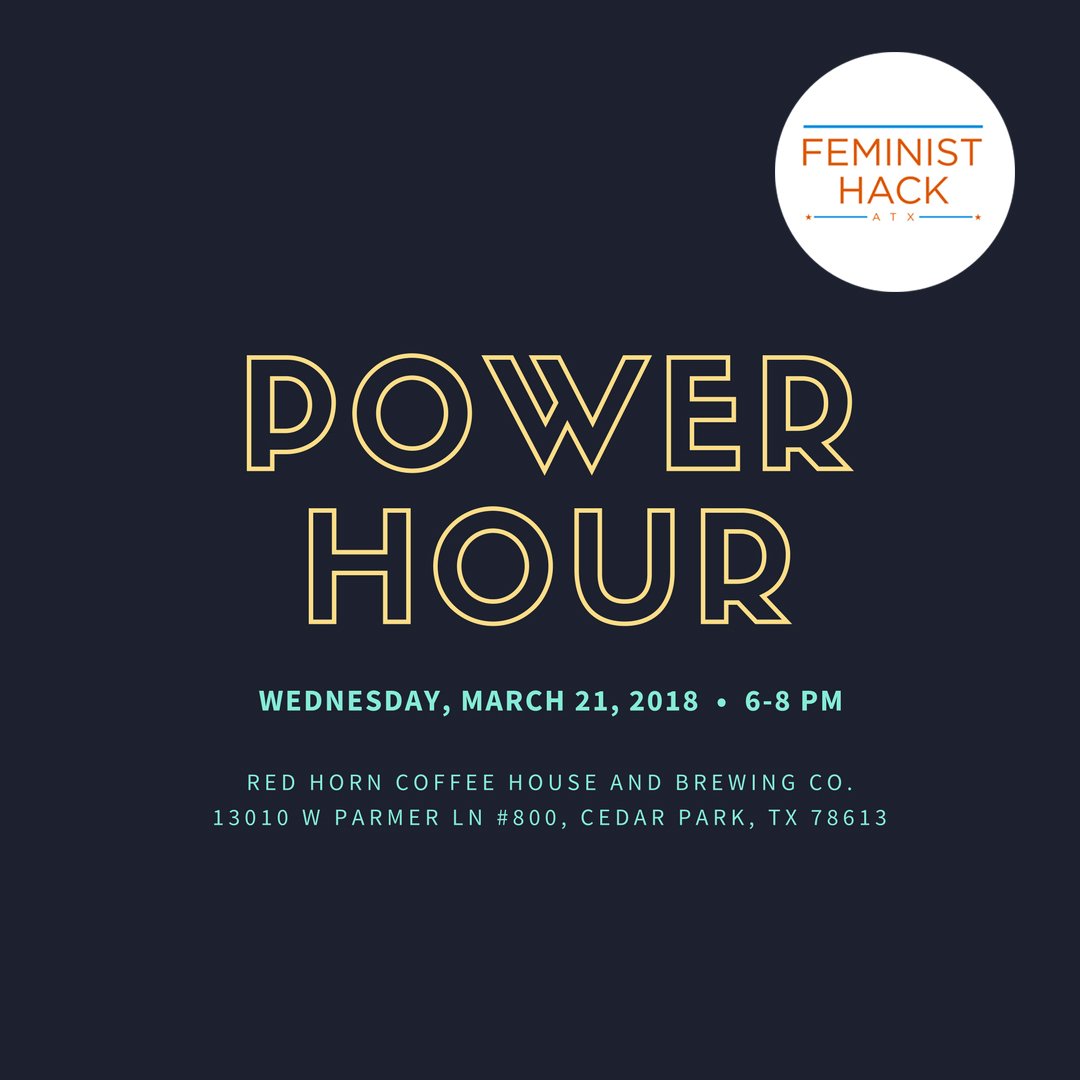 feministhackatx's tweet photo. We're taking our monthly happy hour up north this month! Join us on Wednesday, March 21, for the Feminist Hack ATX Power Hour, our after-work happy hour meet-and-greet with fellow feminists in tech. https://t.co/X0VwMcdHB7 https://t.co/eOATczeljH