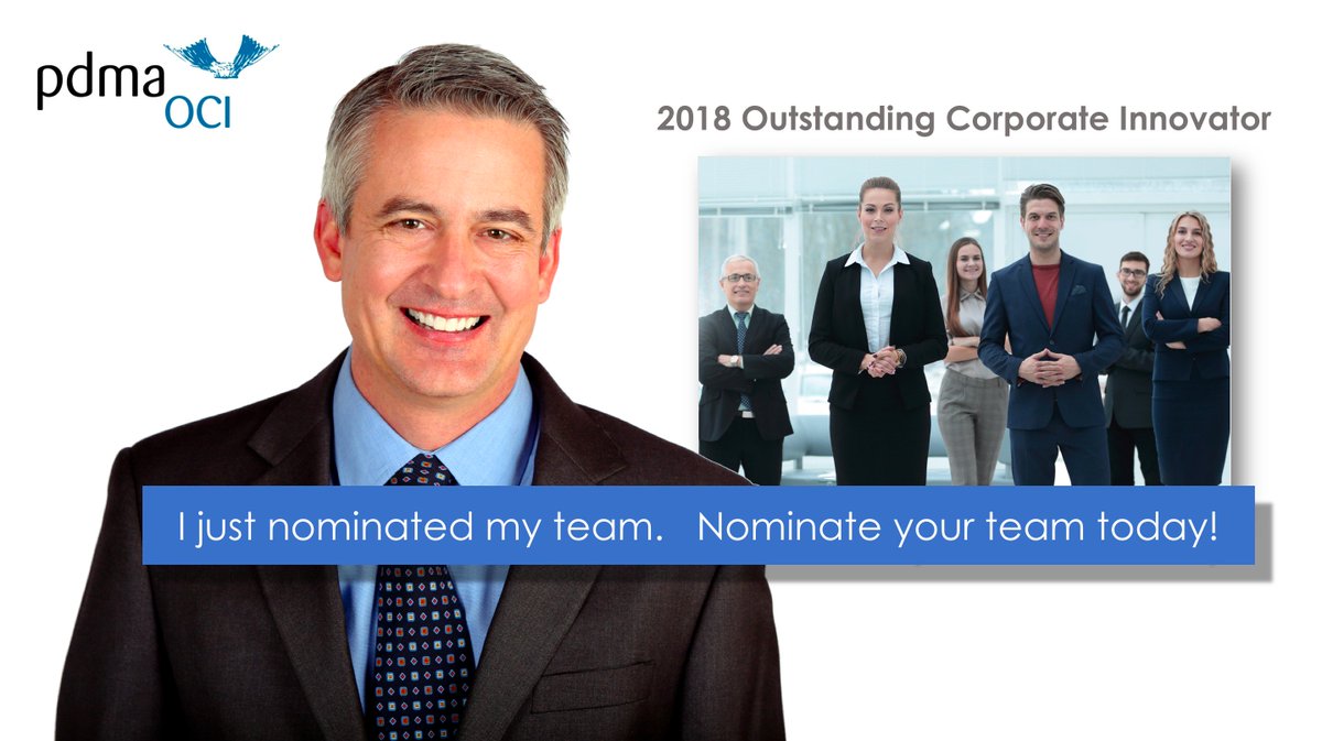 PDMAIntl's tweet photo. #Innovation Executives and Product Leaders! – Reminder to NOMINATE your team(s). #PDMAOCI nominations close March 26. https://t.co/64cqdsegVv https://t.co/QZbidJP0Ww