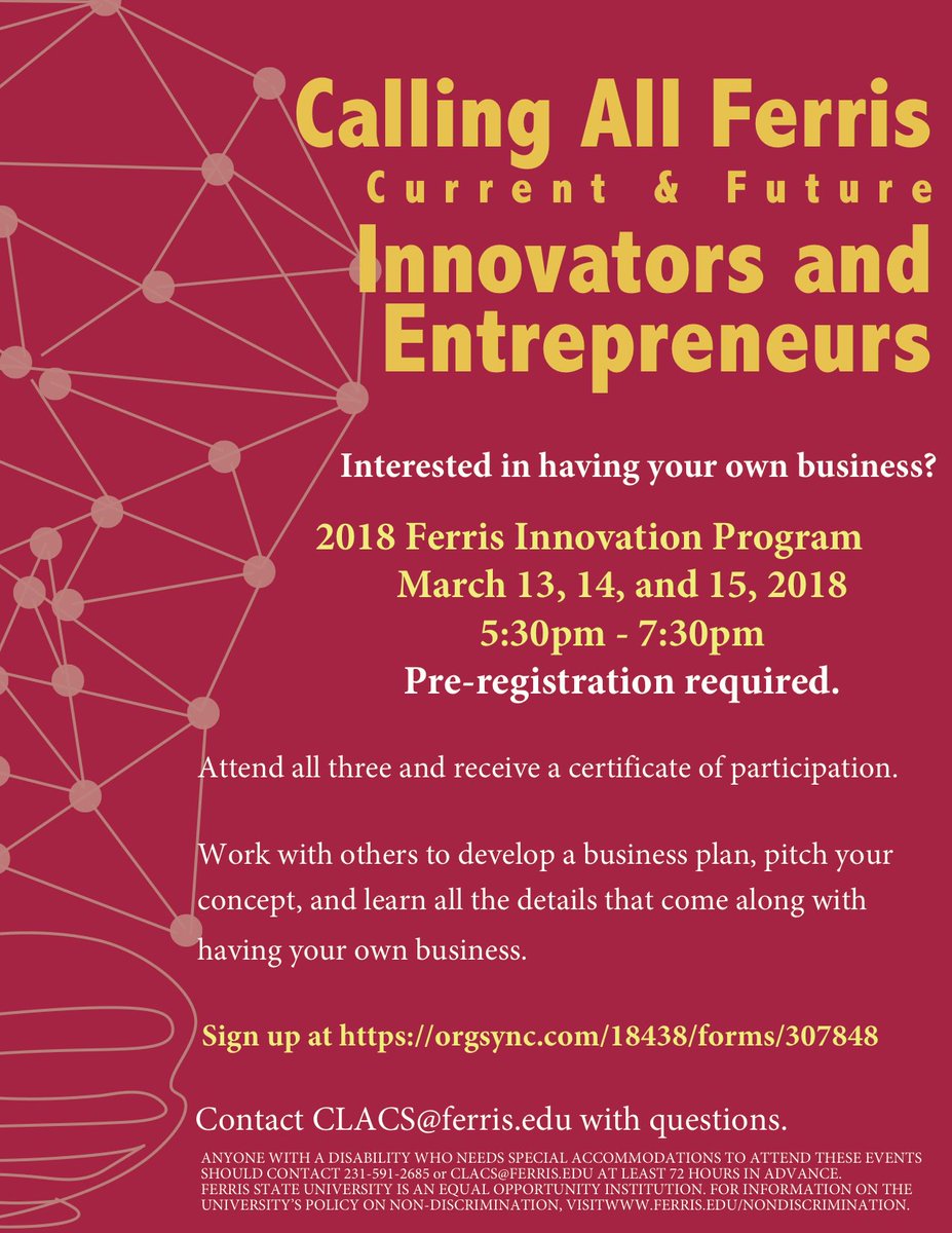 FerrisCLACS's tweet photo. Looking to have your own business? Join us for the Ferris Innovation Program March 13th-15th! https://t.co/KFM3EHY9Cz