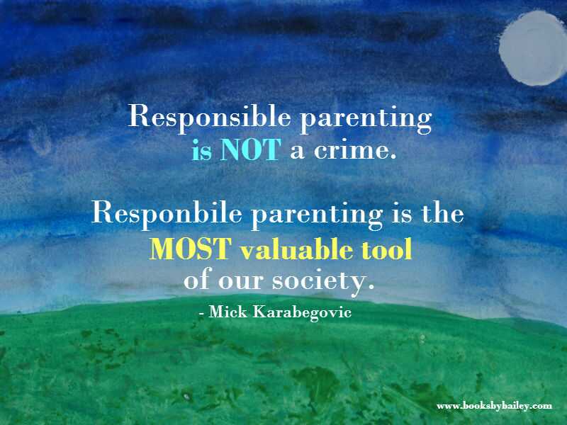 DiversityDad's tweet photo. Responsible parenting is not a crime. Responsible parenting is the most valuable tool of...Mick Karab #parenting #fatherhood #diversitydad https://t.co/Ng9AFAYBg2