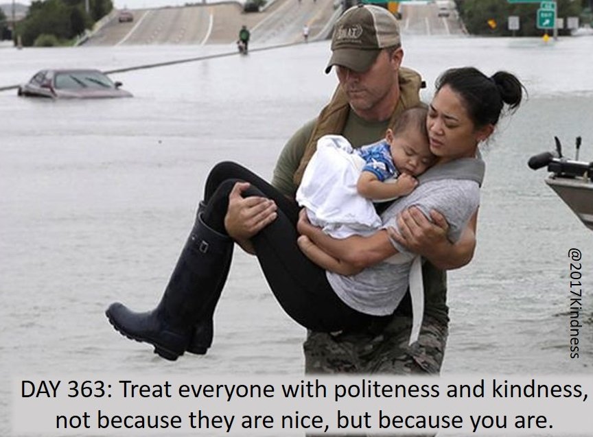 2017kindness's tweet photo. DAY 363: Treat everyone with politeness and kindness, not because they're nice, but because you r #MondayMotivation #MondayBlues https://t.co/zHL3xQCzO4