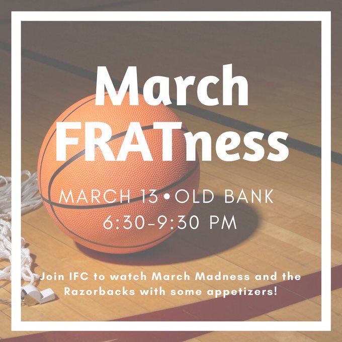Don't forget to come out to March FRATness tomorrow at old bank to watch March Madness and Razorback baseball while enjoying some free appetizers!