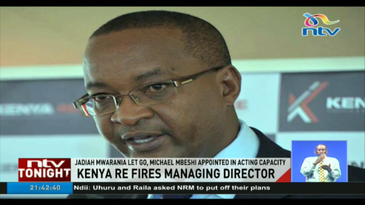 #Kenya Re Board #Fires managing #Director Jadiah Mwarania: hivileo.com/kenya-re-board…, mambolook.com/kenya/corporat…, mambolook.com/kenya, mambokenya.com, duniayote.com/kenya