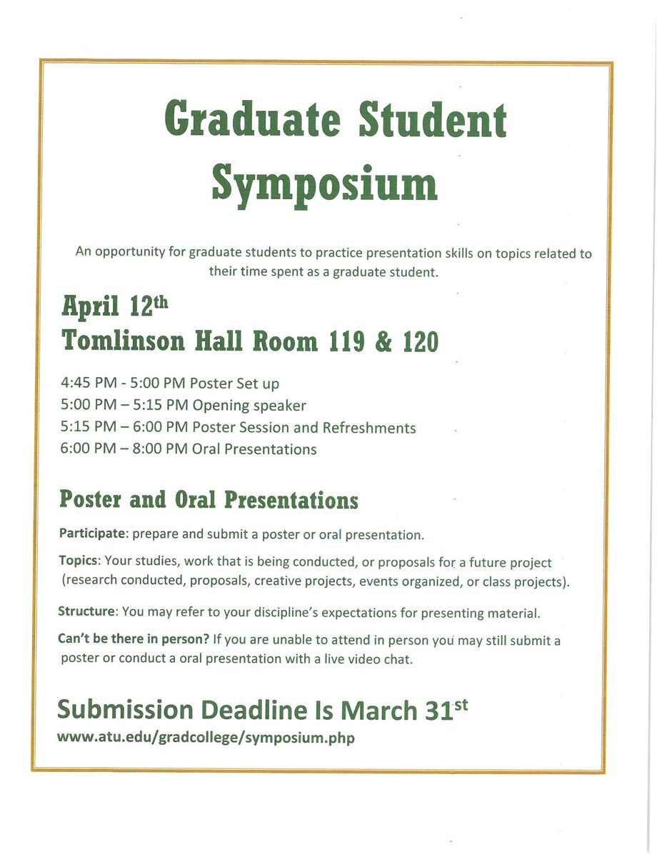 ATU_GSC's tweet photo. Come be a part of our Graduate Student Symposium and share the amazing work you have done these last few semesters. https://t.co/xUSyOAYvCa