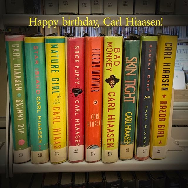 Happy birthday to Carl Hiaasen!  