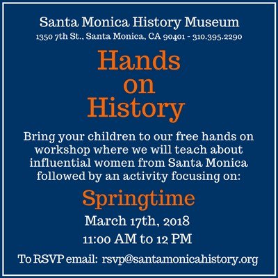 santamonicacity's tweet photo. Our friends at the SM History Museum are having a FREE history workshop for kids (all ages) this Sat, 3/17 form 11am-12pm! To RSVP: rsvp@santamonicahistory.org. #PlayLocalSM #SantaMonica @DowntownSM https://t.co/v315MQ3FIS