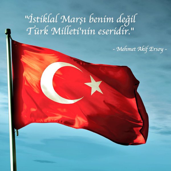 İstiklal Marşımızın kabulünün 97. Yılını kutluyor,  Mehmet Akif Ersoy'u rahmet ve minnetle anıyoruz.