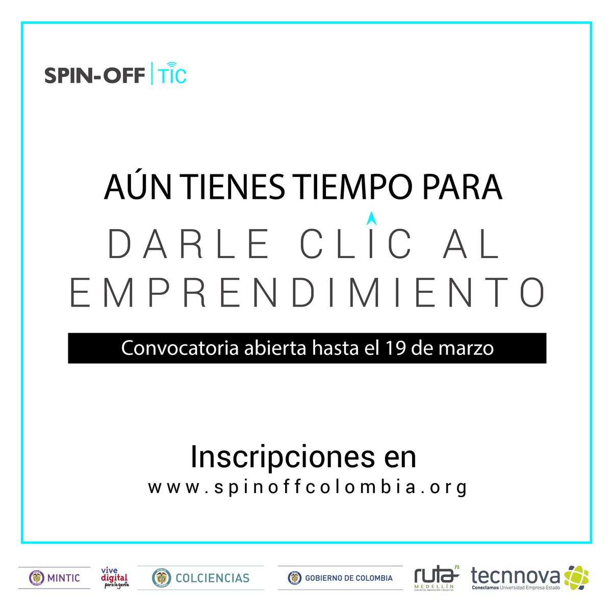 Ministerio_TIC's tweet photo. ¡Ampliamos el plazo de inscripción! Hasta el 19 de marzo participa en la convocatoria que impulsa el crecimiento de 10 #SpinOffTIC del país. Postula el tuyo: Más información en: https://t.co/ZO6rx2mzyS https://t.co/JP6KXHvebp