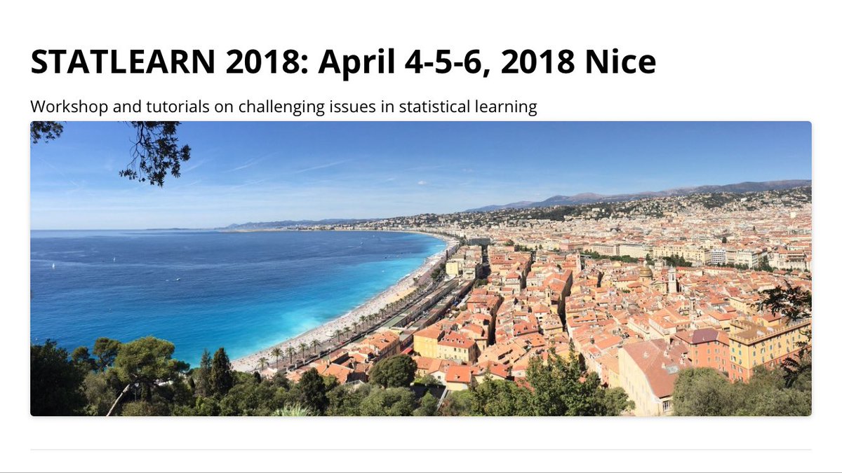 cbouveyron's tweet photo. Derniers jours et dernières places pour la #SpringSchool #Statlearn qui aura lieu à Nice les 4, 5 et 6 avril 2018 ! Inscriptions et programme sur https://t.co/8BR4RJ1uRB #GrandeDimension #Réseaux #TransportOptimal @uca_research @inria_sophia @StatFr @ObsCoteAzur https://t.co/tw38uygex7