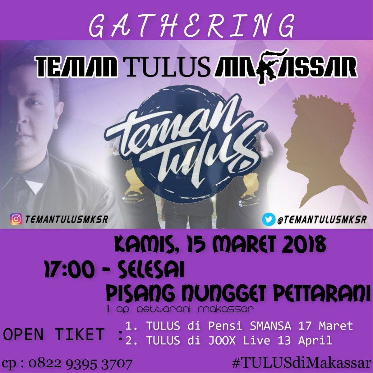 TemanTulusMKSR's tweet photo. Ramaikan yah, Gath @temantulus Makassar. Sekalian kita Open TIKET ya. #AgendaTULUS #TemanTulusMKSR https://t.co/3Xg3CQizaW