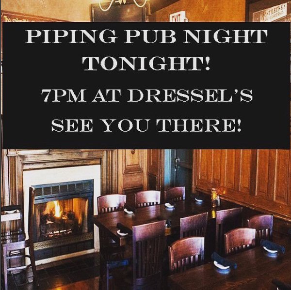 Join us TONIGHT at <a href="/Dresselspub/">Dressel's Pub</a>! Our guest #bagpiper, Nick Hudson, is here from Houston - it's sure to be a great night! Doors at 6pm, #chunes begin at 7! #bagpipes #stl #stlouis #piobaireachd #happyhonking