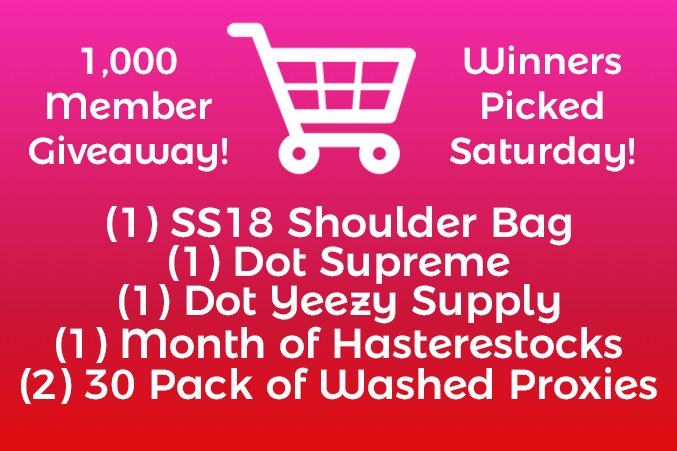1,000 MEMBER GIVEAWAY🔮
6 WINNERS!
(1) SS18 Shoulder Bag
(1) Copy of <a href="/dotbotsio/">Dot Bots</a>
(1) Copy of @yzysplybot
(1) Month of @hasterestocks
(2) 30 Proxies from <a href="/Washed_Proxies/">Washed Proxies</a>

To Enter: 
- Follow All Accounts + <a href="/Cart_Central/">Cart Central</a> 
- Like &amp; RT
- Tag 3 Friends

Winners picked this Saturday!