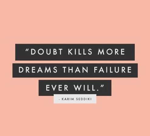 wordstionary's tweet photo. DOUBT KILLS MORE DREAMS https://t.co/b1JOLu3QaX