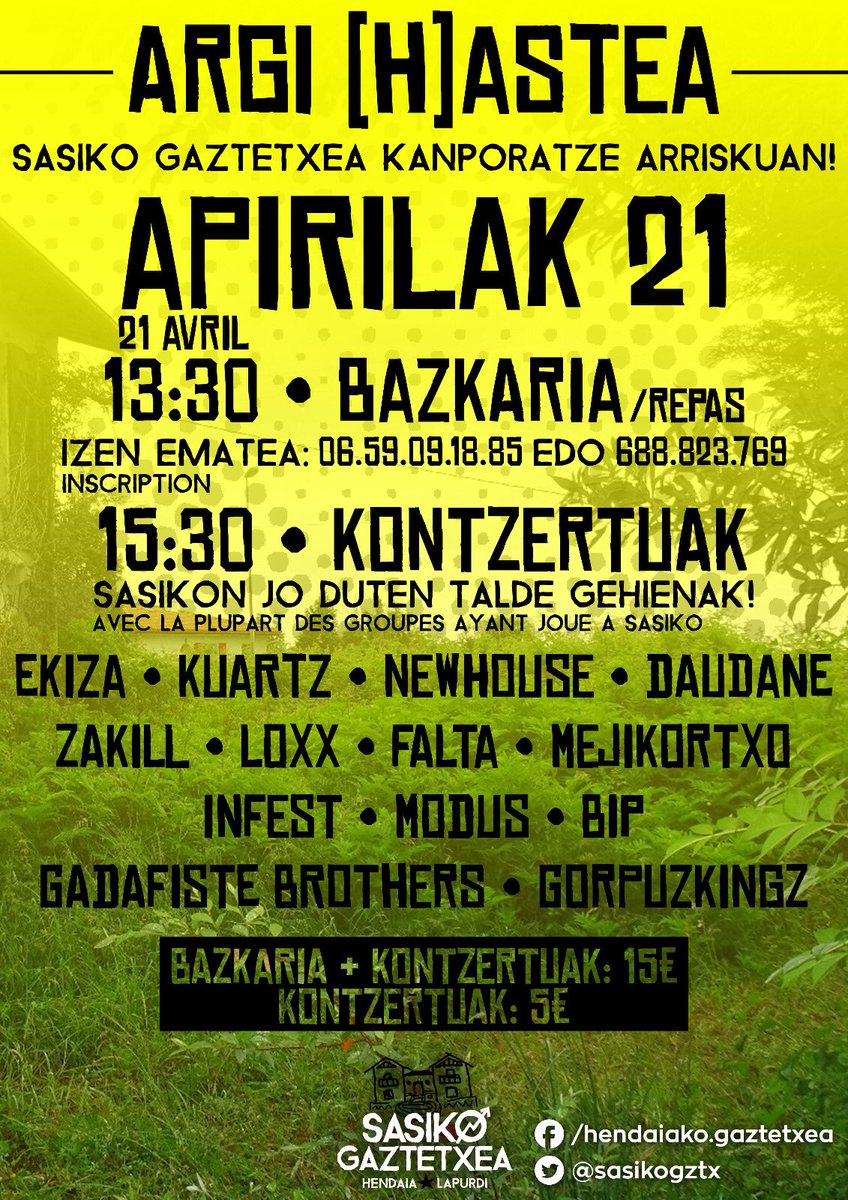 Apirilaren 16tik 22ra, Sasikok bere #ArgiHastea antolatzen du.
Mitzaldiak, mahainguruak, bertso saioa, Porrotx...
Eta Apirilaren 21ean larunbataz, 13:30etan bazkaria eta 15:30etatik aurrera, sasikon jo duten talde gehienak kontzertutan.

#DefendaDezagunSasiko 
#SasikoEzDuteHilko
