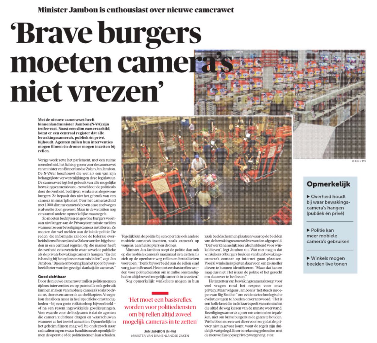 JanJambon's tweet photo. Nieuwe camerawet geeft politie maar ook burgers slagkracht om criminelen het leven zuur te maken @demorgen https://t.co/WY6qaWHHcG