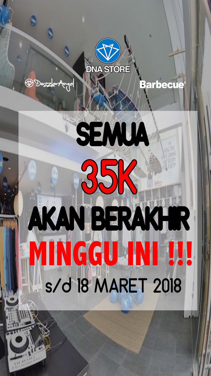 Dazzle and Angel (@dazzleandangel) on Twitter photo JANGAN SAMPAI KELEWATAN PROMO 35K di DNA STORE!!!
Hanya sampai 18 Maret 2018
Di jam 19.00-22.00
Shop via online di jam 09.00-17.00
Instagram:
<a href="/shop_dna/">woman cloth's</a>
@shop_barbecue JANGAN SAMPAI KELEWATAN PROMO 35K di DNA STORE!!!
Hanya sampai 18 Maret 2018
Di jam 19.00-22.00
Shop via online di jam 09.00-17.00
Instagram:
<a href="/shop_dna/">woman cloth's</a>
@shop_barbecue