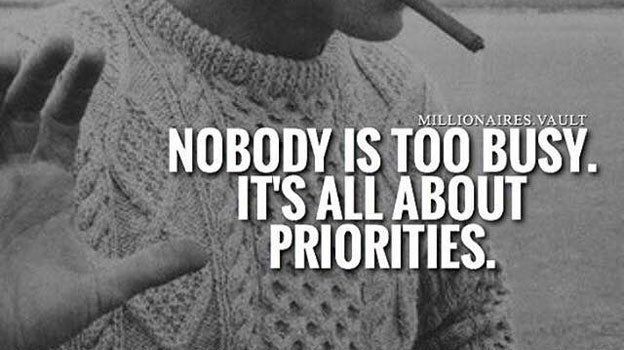 No one is too busy, it is all a matter of priorities. If you want it bad enough you'll find a way to make it happen