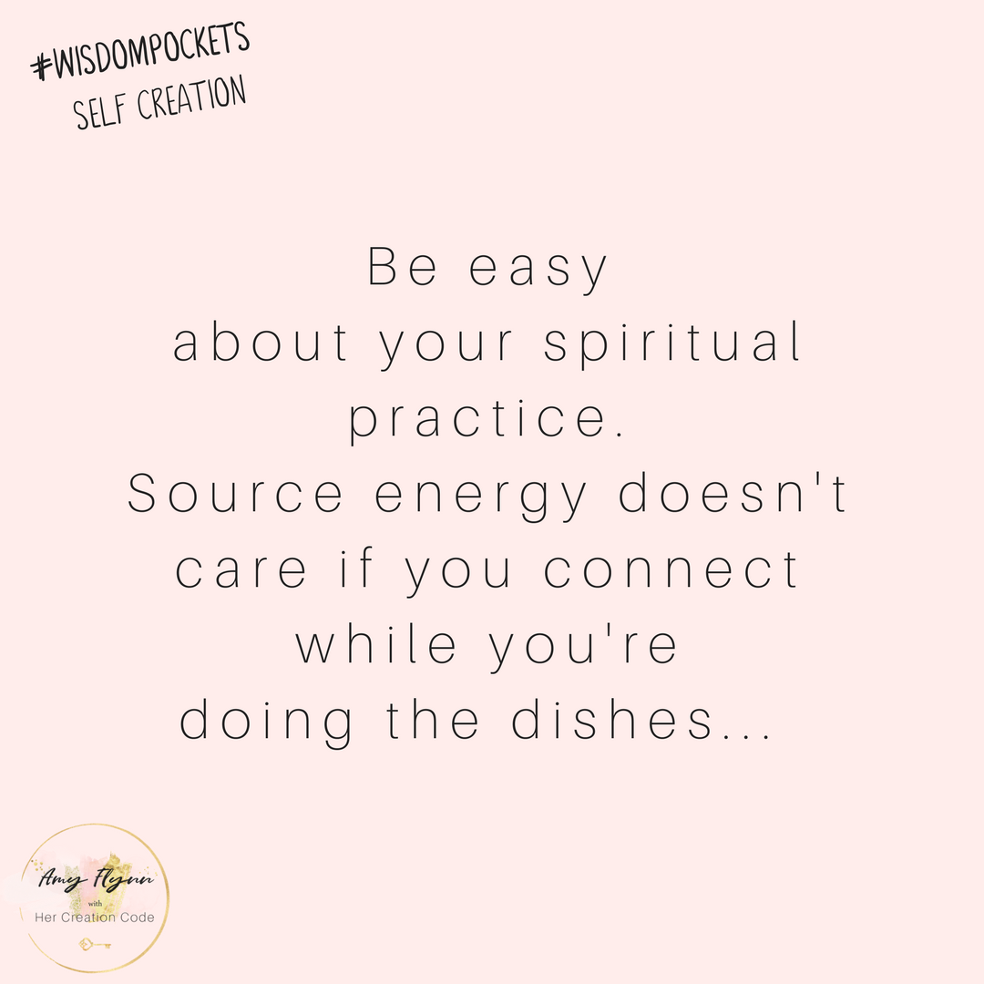 HerCreationCode's tweet image. Be easy about your spiritual practice. Source energy doesn't care if you connect while you're doing the dishes. x