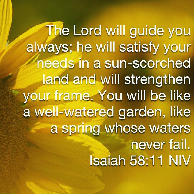 iamtabernacle's tweet photo. DAILY DEVOTION || “The Lord will guide you always; he will satisfy your needs in a sun-scorched land and will strengthen your frame. You will be like a well-watered garden, like a spring whose waters never fail.”
Isaiah 58:11 NIV 

#dailydevotion #morningmeditation https://t.co/uPqBP6truz